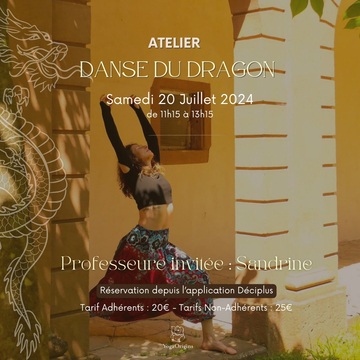 Atelier Danse Du Dragon avec Sandrine Atelier Danse Du Dragon avec Sandrine