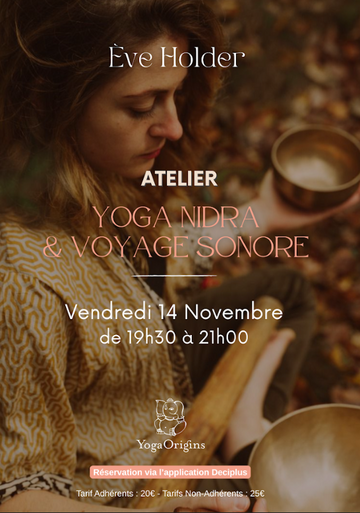Atelier Yoga Nidra & Voyage Sonore avec Ève Holder
